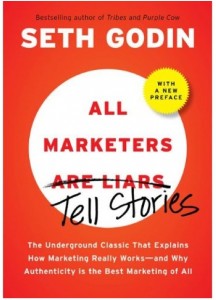 All Marketers Are Liars by Seth Godin